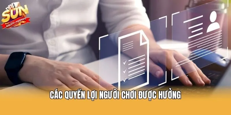 Các quyền lợi người chơi được hưởng