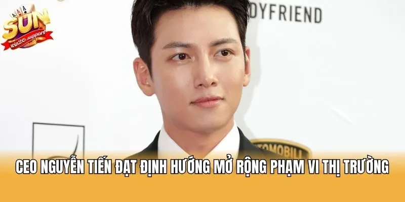 CEO Nguyễn Tiến Đạt định hướng mở rộng phạm vi thị trường