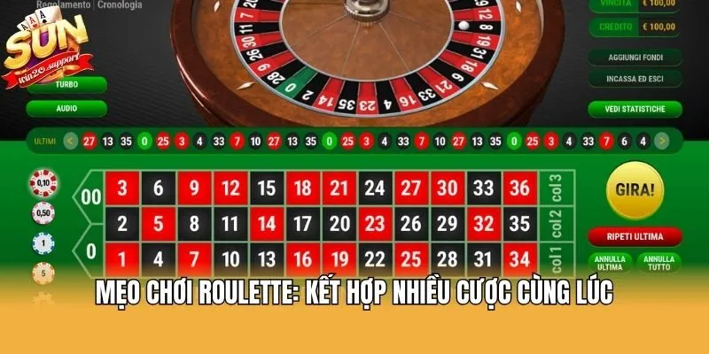 Mẹo chơi Roulette: Kết hợp nhiều cược cùng lúc