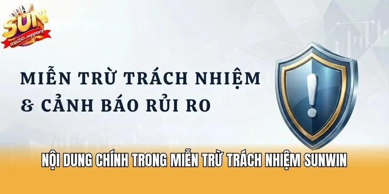 Nội dung chính trong miễn trừ trách nhiệm Sunwin20
