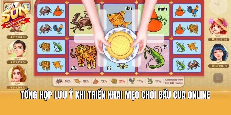 Tổng hợp lưu ý khi triển khai mẹo chơi bầu cua online